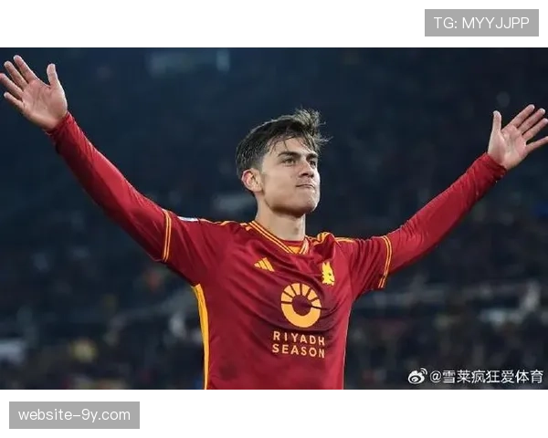 迪巴拉膝盖伤情反复,罗马寻新核心应对阿根廷前锋可能离队局面